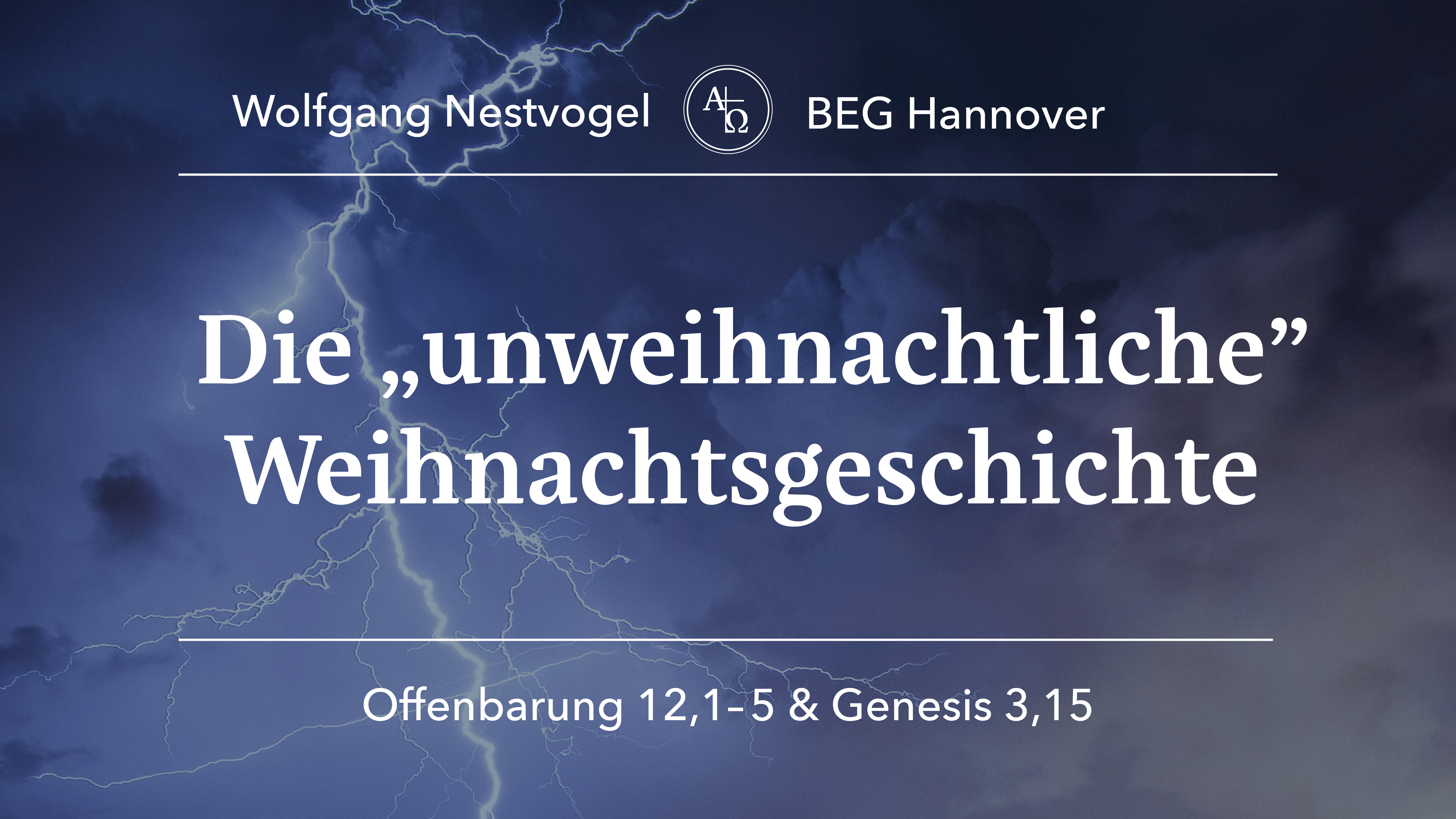 Predigt vom 26.12.2023 Offenbarung 12, 1-5 & 1. Mose 3,15