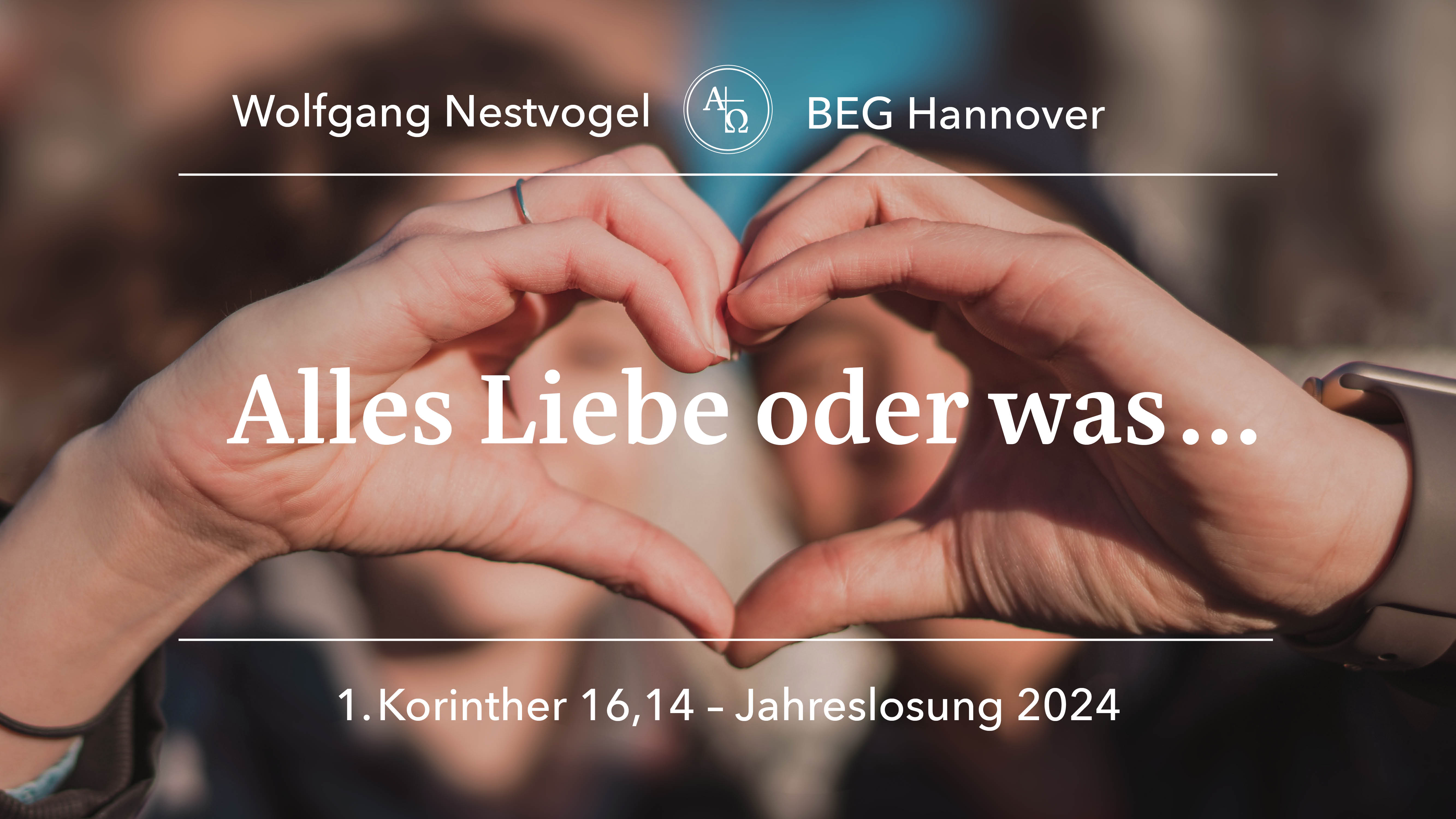 Predigt vom 07.01.2024 1. Korinther 16, 14