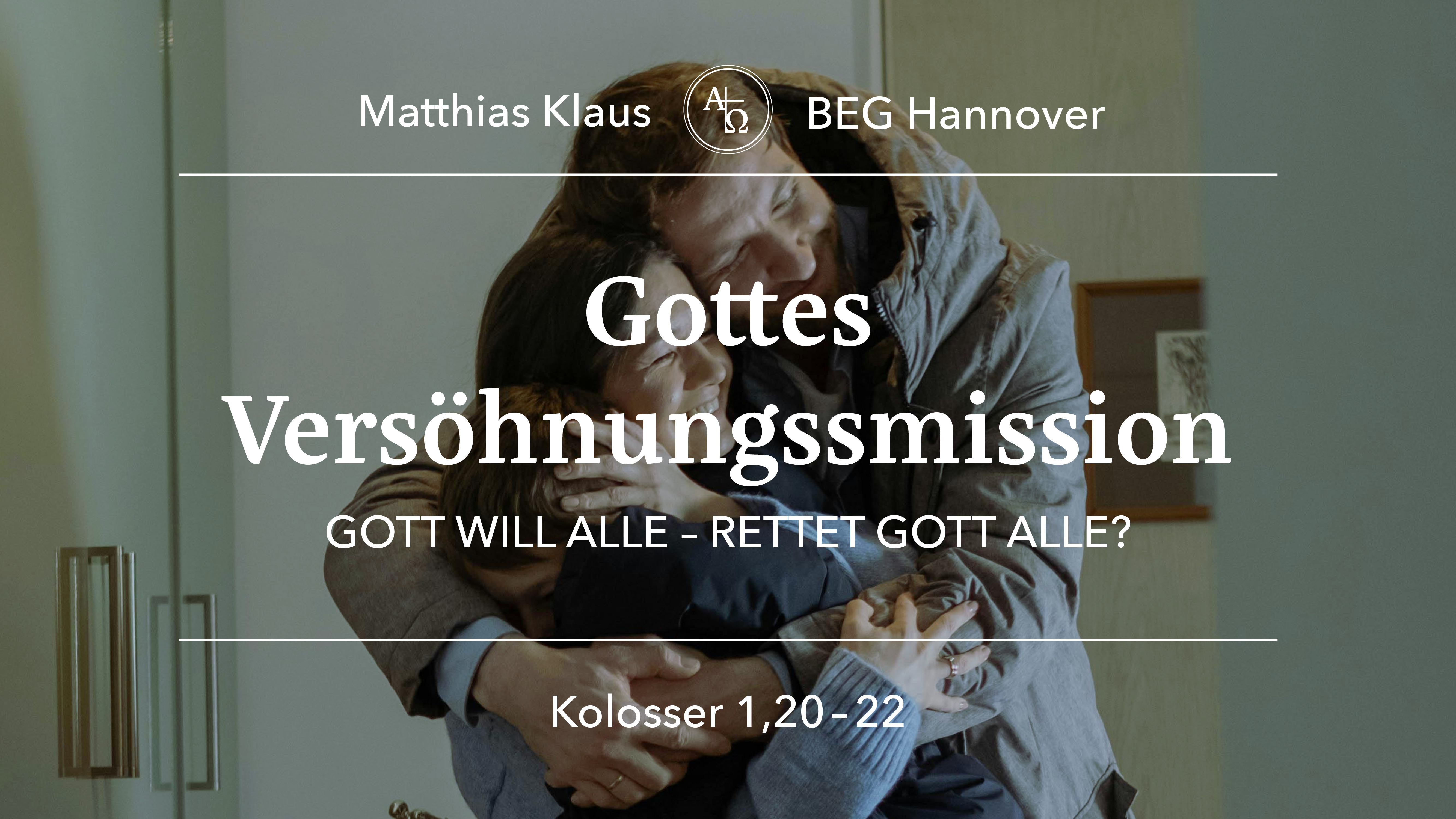 Predigt vom 21.01.2024 Kolosser 1, 20-22