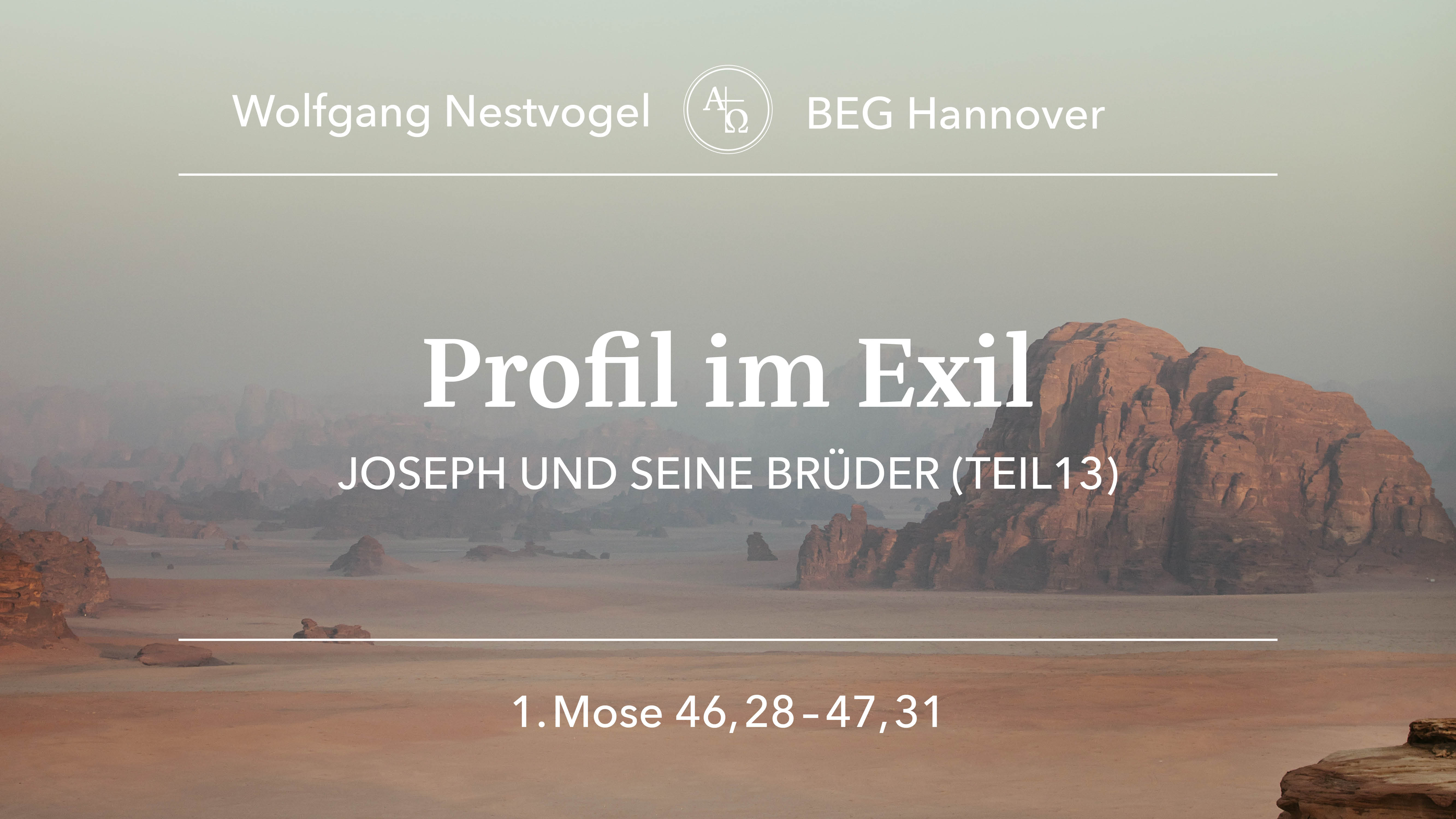 Predigt vom 25.02.2024 1. Mose 46,28 - 47,31