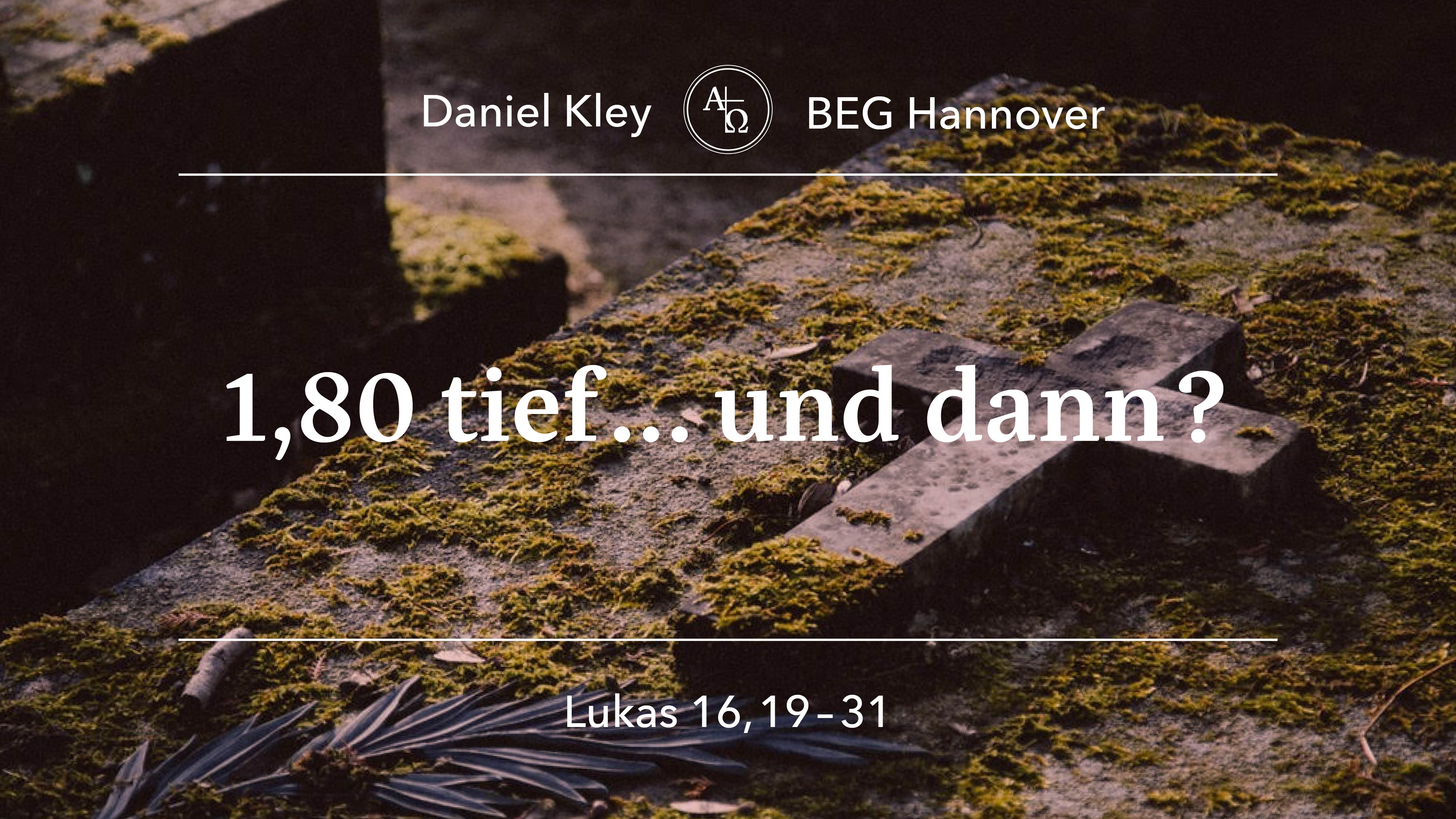 Predigt vom 26.05.2024 Lukas 16,19-31