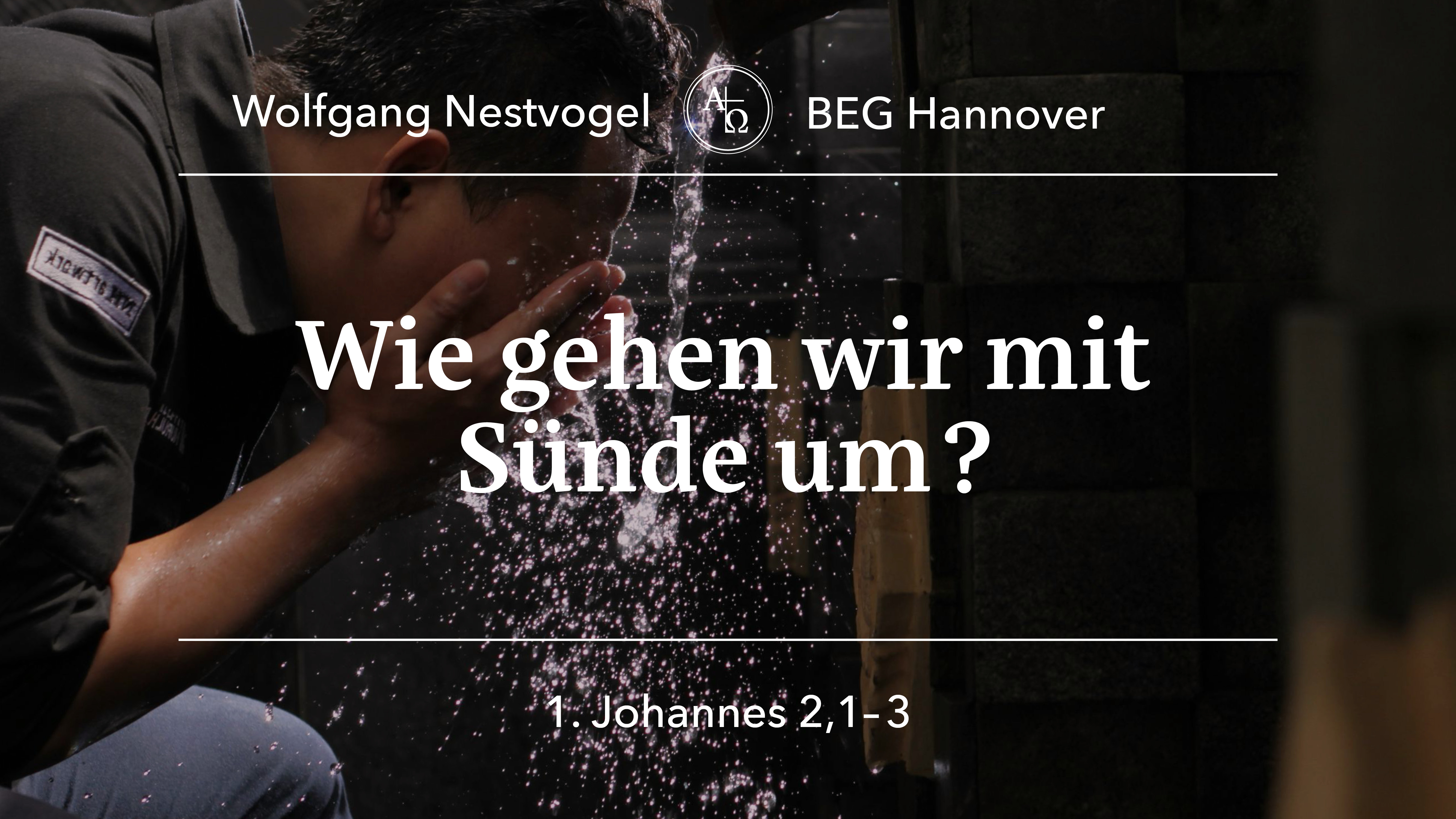 Predigt vom 02.06.2024 1. Johannes 2, 1-3