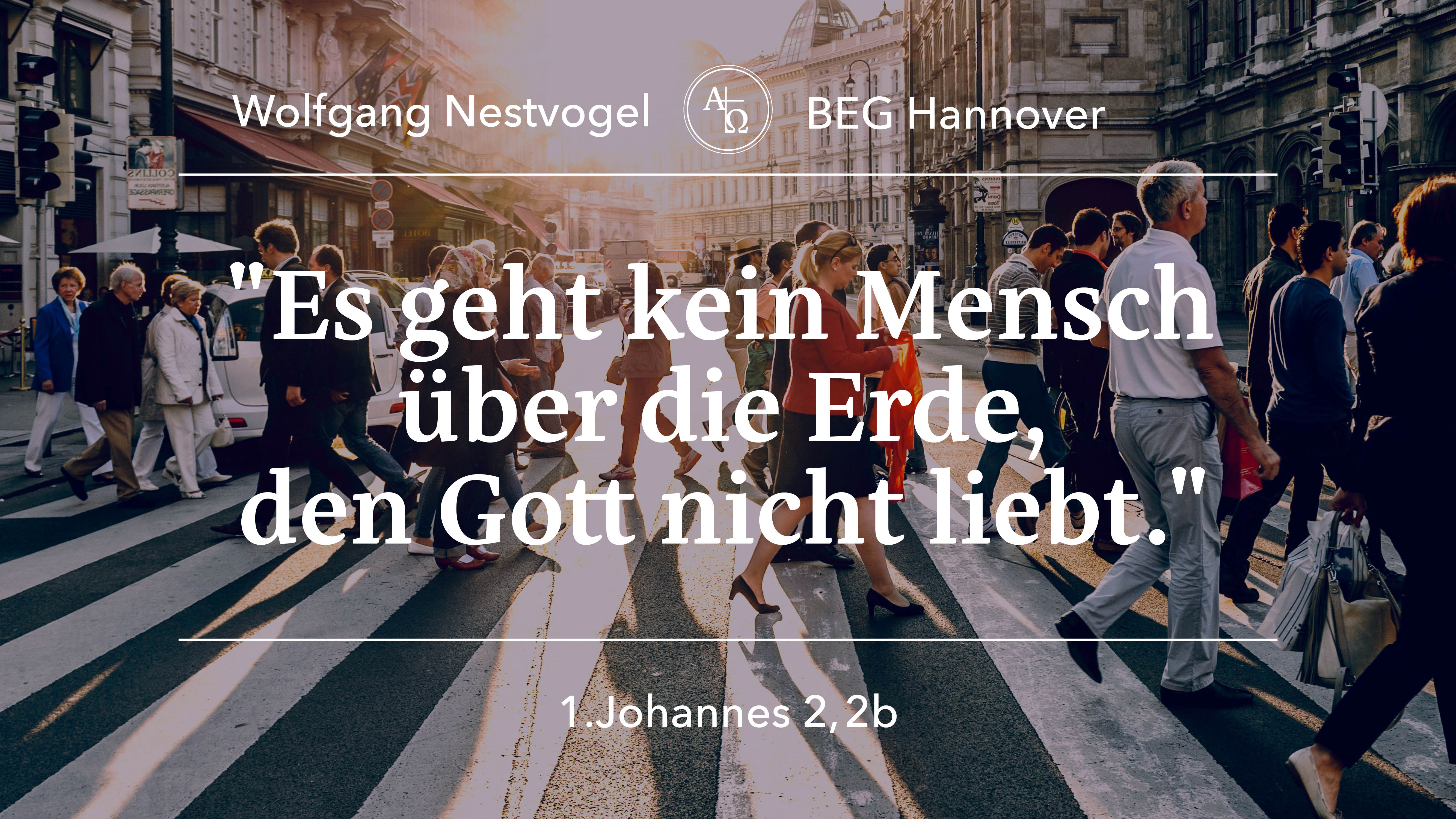 Predigt vom 09.06.24 1. Johannes 2,2b